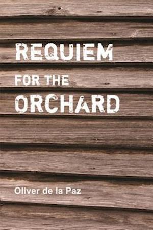 Requiem for the Orchard