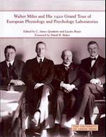 Walter Miles and His 1920 Grand Tour of European Physiology and Psychology Laboratories