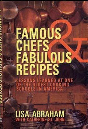 Famous Chefs & Fabulous Recipes