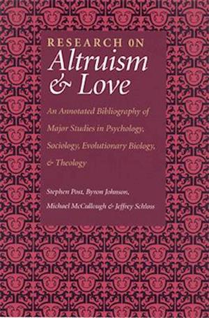 Research On Altruism & Love