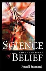 Science and the Renewal Of Belief
