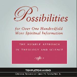 Possibilities for Over One Hundredfold More Spiritual Information