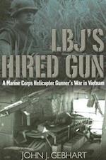 L.B.J'S Hired Gun
