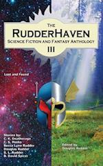 The Rudderhaven Science Fiction and Fantasy Anthology III