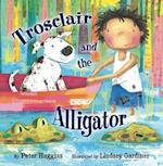 Trosclair and the Alligator
