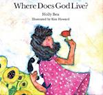 Where Does God Live?