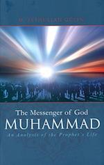 G&uuml;len, M: Messenger of God Muhammad