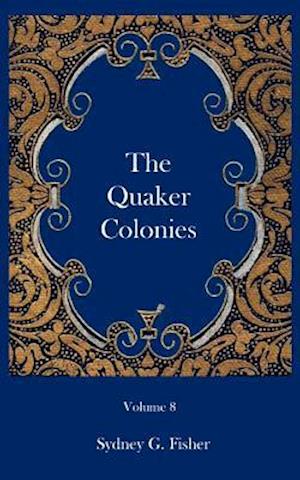 The Quaker Colonies