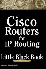 Cisco Routers for IP Routing Little Black Book