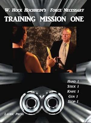 Training Mission One : Second Edition