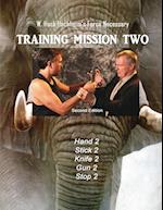 Training Mission Two - Second Edition : Paperback 