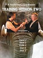 Training Mission Two - Second Edition