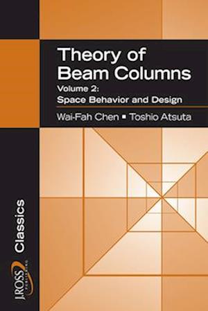 Theory of Beam-Columns, Volume 2