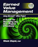 Earned Value Management Using Microsoft(r) Office Project