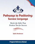 Pathways to Positioning