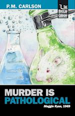 Murder Is Pathological