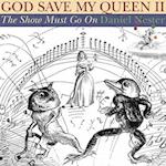 God Save My Queen II