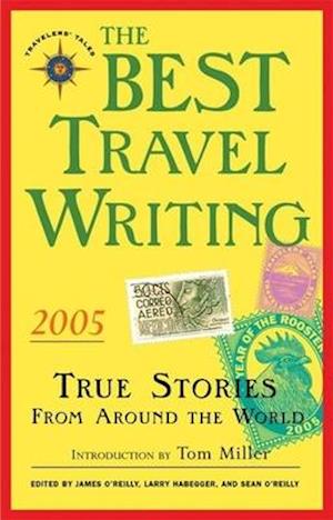 The Best Travel Writing 2005