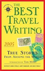 The Best Travel Writing 2005
