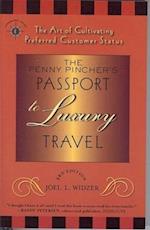 The Penny Pincher's Passport to Luxury Travel