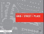 Grid/ Street/ Place