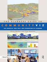 The Planners Guide to CommunityViz