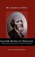 Lecture Notes on Theology; Or, Introductory Lectures for the Study of Theology.
