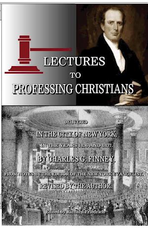 Lectures to Professing Christians