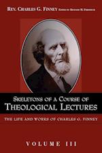 Skeletons of a Course of Theological Lectures.
