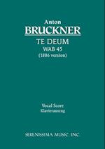 Te Deum, Wab 45 (1886 Version)