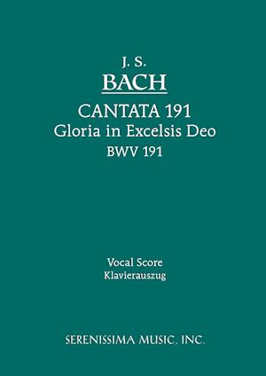 Cantata No.191. Gloria in Excelsis Deo, Bwv 191