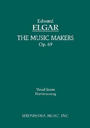 The Music Makers, Op. 69 - Vocal Score