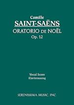 Oratorio de Noel, Op.12