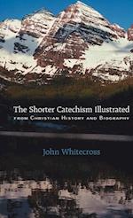 Shorter Catechism Illustrated 