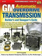 GM Automatic Overdrive Transmission Builder's and Swapper's Guide