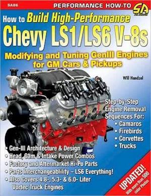 How to Build High Performance Chevy LS1/LS6 V-8s