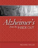 Alzheimer's from the Inside Out