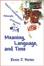 Meaning, Language, and Time