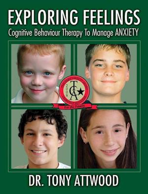 Exploring Feelings Cognitive Behaviour Therapy to Manage Anxiety