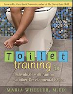 Toilet Training for Individuals with Autism or Other Developmental Issues