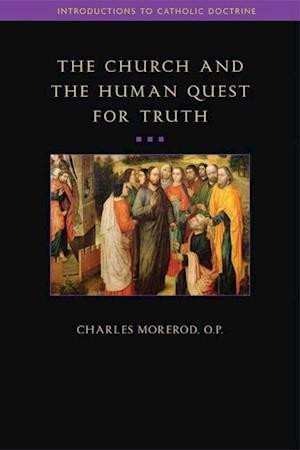 The Church and the Human Quest for Truth