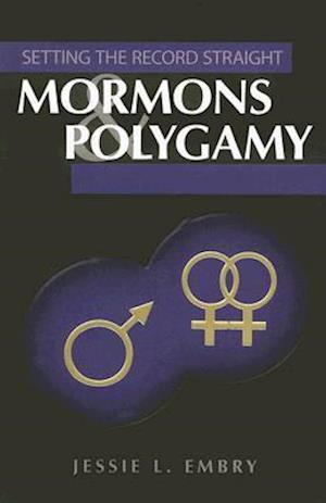 Mormons & Polygamy