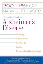 A Caregiver's Guide to Alzheimer's Disease