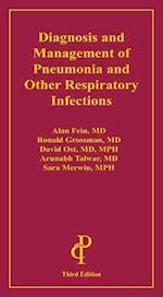 Diagnosis and Management of Pneumonia and Other Respiratory Infections