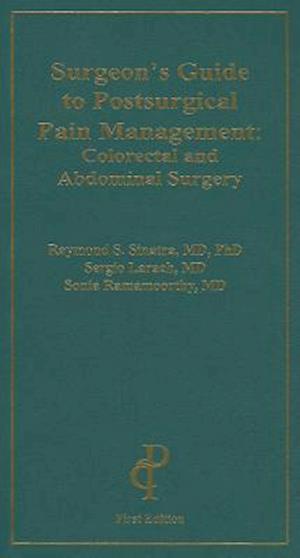 Surgeon's Guide to Postsurgical Pain Management