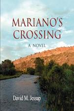 Mariano's Crossing, a Novel