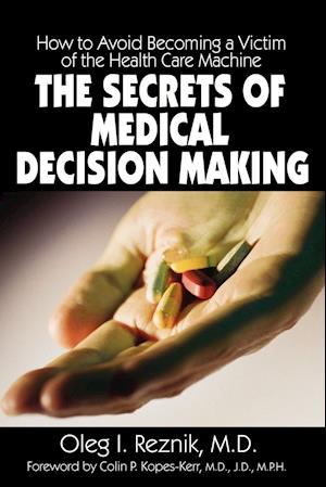 The Secrets of Medical Decision Making