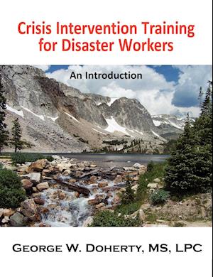 Crisis Intervention Training for Disaster Workers