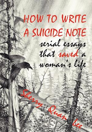 How to Write a Suicide Note