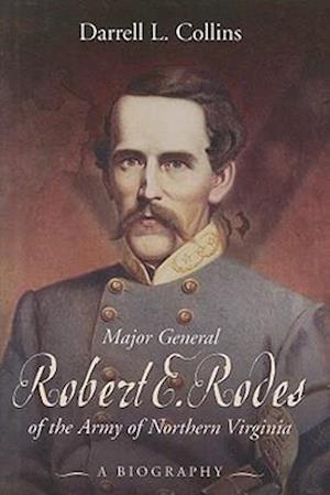 Major General Robert E. Rodes of the Army of Northern Virginia